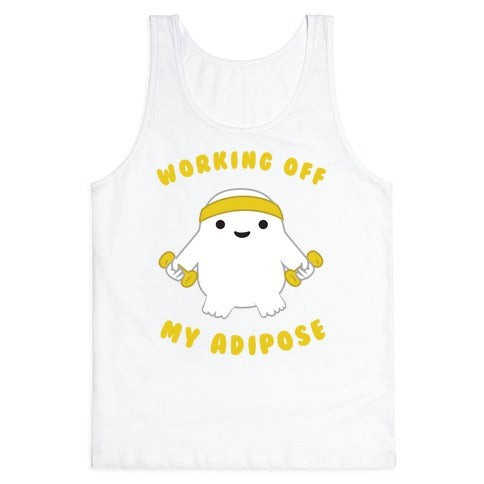 Working Off My Adipose Tank Top