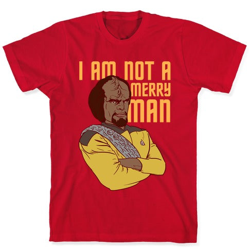 I am not a Merry Man T-Shirt