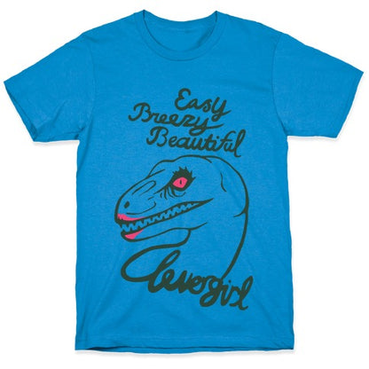 Easy Breezy Beautiful, Clever Girl Velociraptor T-Shirt