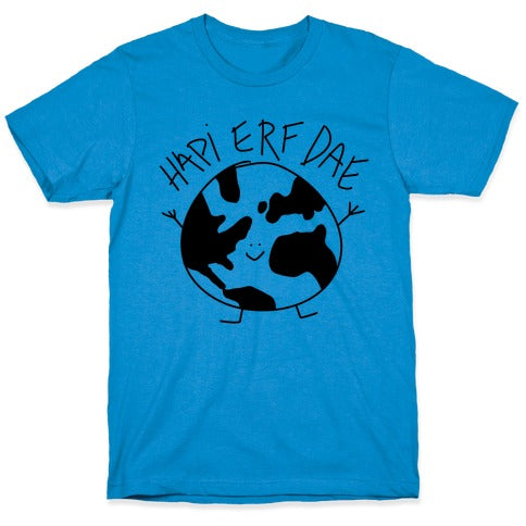 Hapi Erf Dae Earth T-Shirt