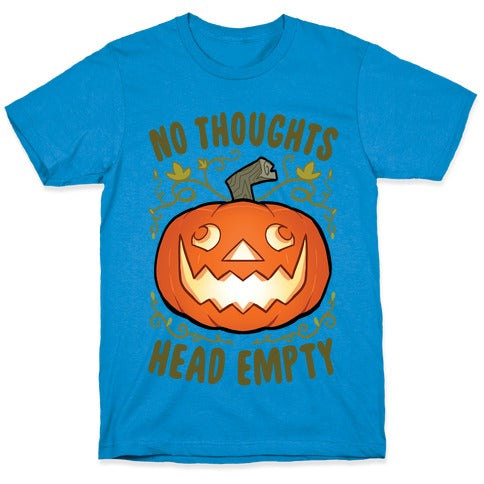 LookHUMAN No Thoughts, Heady Empty Jack O' Lantern T-Shirt - Vintage Turquoise / Medium
