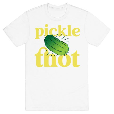 Pickle Thot  T-Shirt