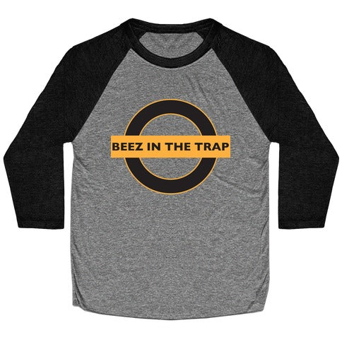 Beez In The Trap (Parody Shirt) Baseball Tee