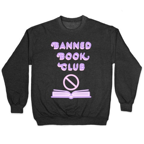 Banned Book Club Crewneck Sweatshirt