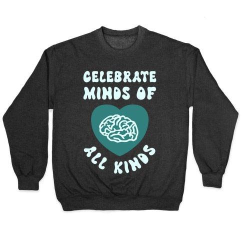 Celebrate Minds Of All Kinds Crewneck Sweatshirt