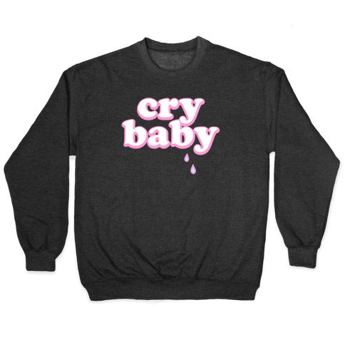 Cry Baby Crewneck Sweatshirt