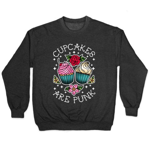 Cupcakes Are Punk Crewneck Sweatshirt