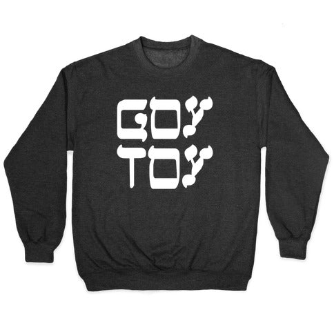 Goy Toy Crewneck Sweatshirt