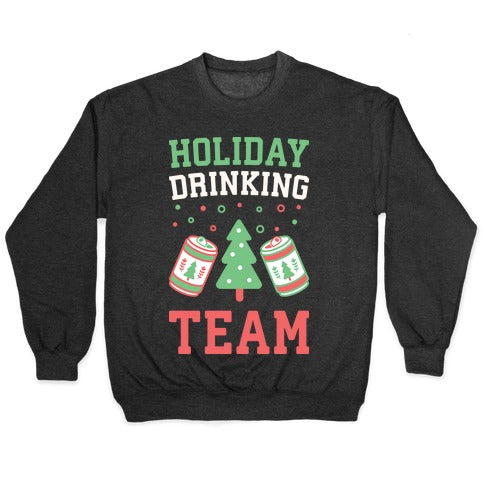 Holiday Drinking Team Crewneck Sweatshirt