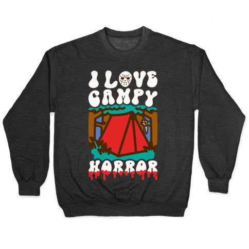 I Love Campy Horror Parody Crewneck Sweatshirt