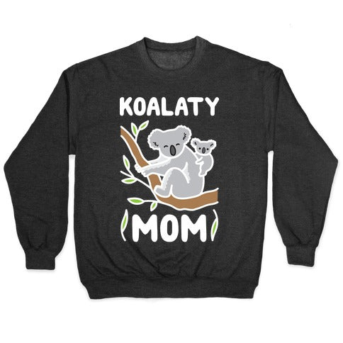 Koalaty Mom Koala Crewneck Sweatshirt