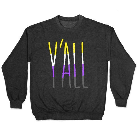 Non-Binary Y'all Crewneck Sweatshirt