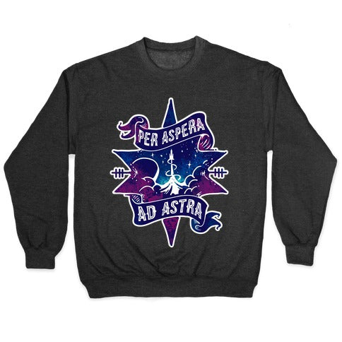 Per Aspera Ad Astra Crewneck Sweatshirt