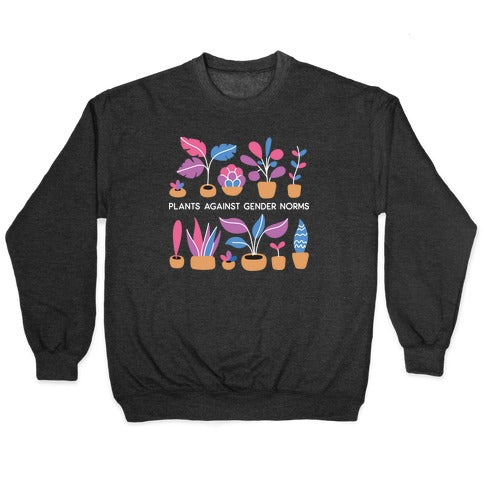 Plants Against Gender Norms Crewneck Sweatshirt