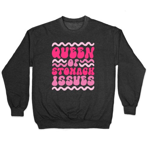 Queen of Stomach Issues Crewneck Sweatshirt