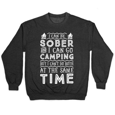 Sober Camping Crewneck Sweatshirt