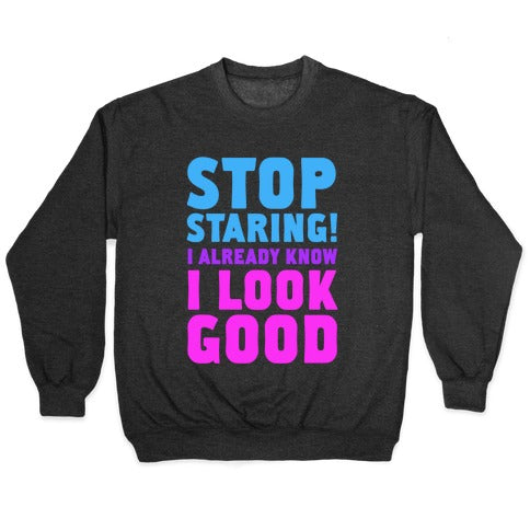 STOP STARING! Crewneck Sweatshirt