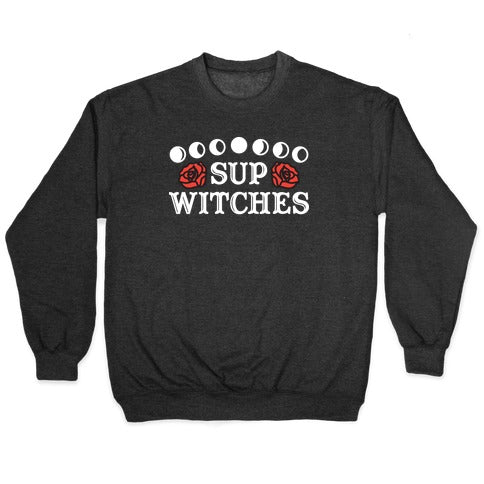 Sup Witches Crewneck Sweatshirt