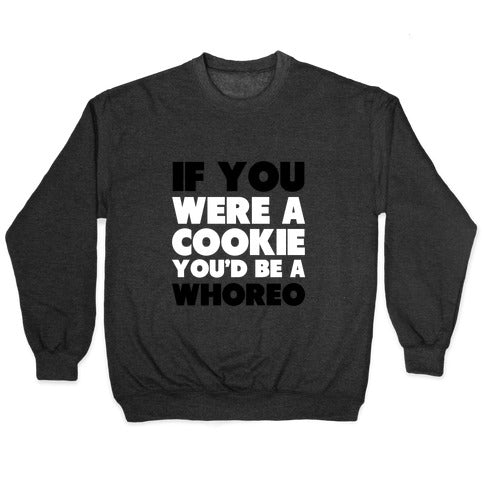 Whoreo Crewneck Sweatshirt