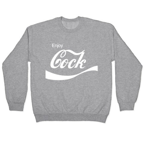Enjoy Cock Crewneck Sweatshirt