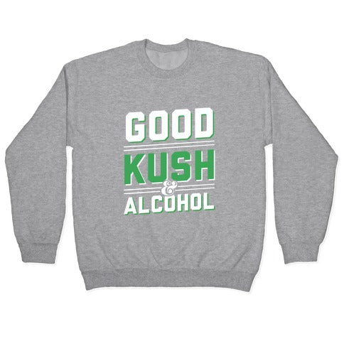 Good Kush & Alcohol (dark) Crewneck Sweatshirt