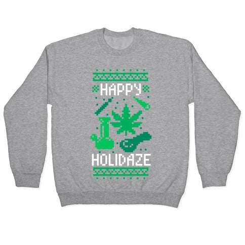 Happy Holidaze Crewneck Sweatshirt