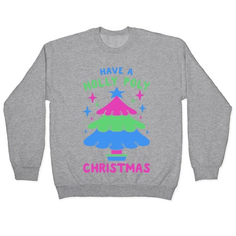 Have a Holly Poly Christmas Crewneck Sweatshirt