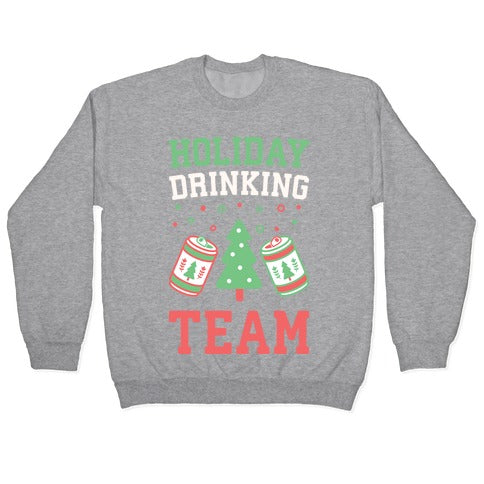 Holiday Drinking Team Crewneck Sweatshirt