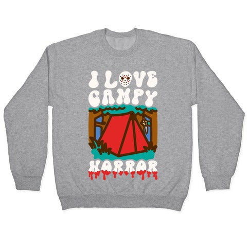 I Love Campy Horror Parody Crewneck Sweatshirt