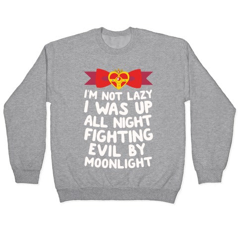 I Was Up Fighting Evil By Moonlight Crewneck Sweatshirt