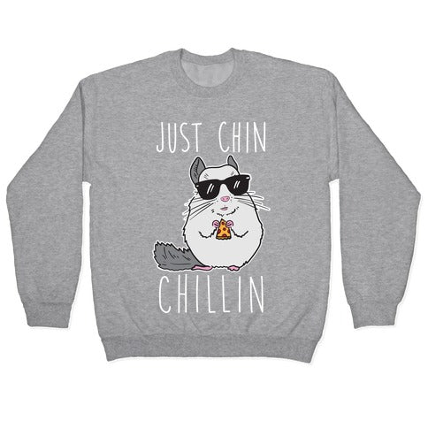 Just Chin-Chillin Crewneck Sweatshirt