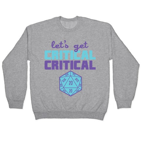 Let's Get Critical Dice Crewneck Sweatshirt