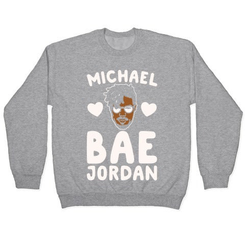 Michael Bae Jordan Parody White Print Crewneck Sweatshirt