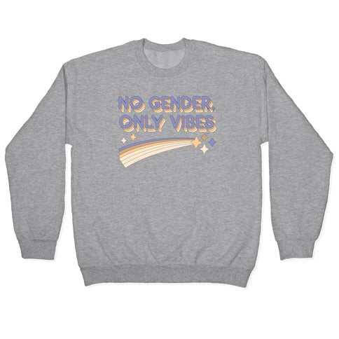 No Gender, Only Vibes Crewneck Sweatshirt