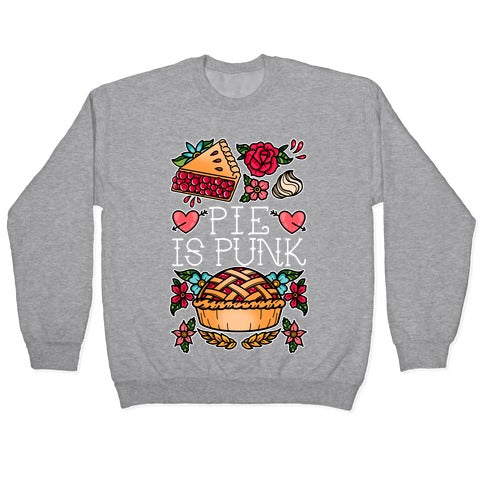 Pie Is Punk Crewneck Sweatshirt