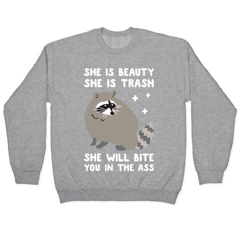 She Is Beauty She Is Trash Raccoon Crewneck Sweatshirt