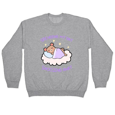 Spending My Day Snoozing Away Crewneck Sweatshirt