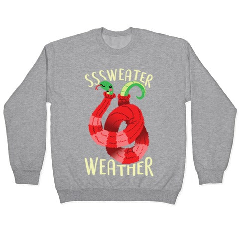 Sssweater Weather Crewneck Sweatshirt