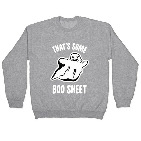 That's Some Boo Sheet Crewneck Sweatshirt