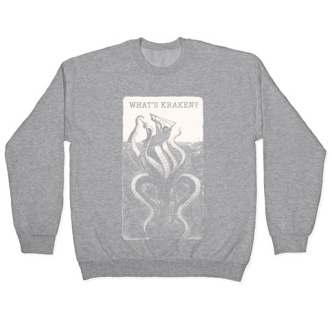 What's Kraken? Crewneck Sweatshirt