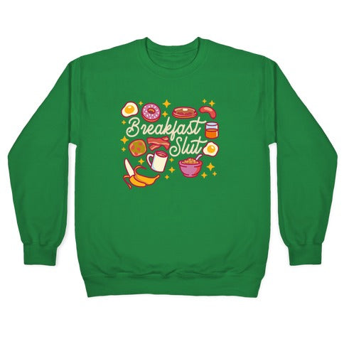Breakfast Slut Crewneck Sweatshirt