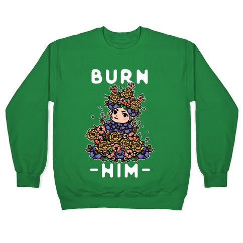 Burn Him May Queen Crewneck Sweatshirt