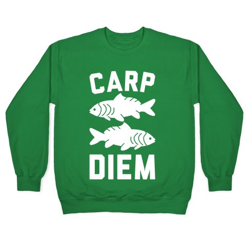 Carp Diem Crewneck Sweatshirt