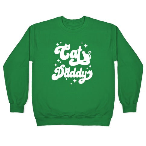 Cat Daddy Crewneck Sweatshirt