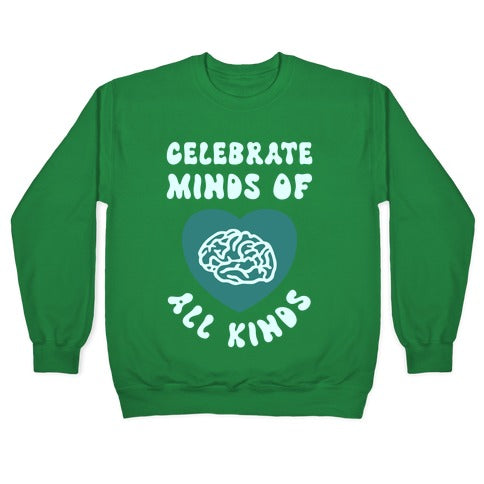 Celebrate Minds Of All Kinds Crewneck Sweatshirt