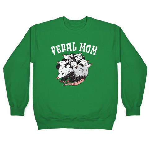 Feral Mom Crewneck Sweatshirt