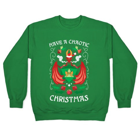 Have A Chaotic Christmas Crewneck Sweatshirt