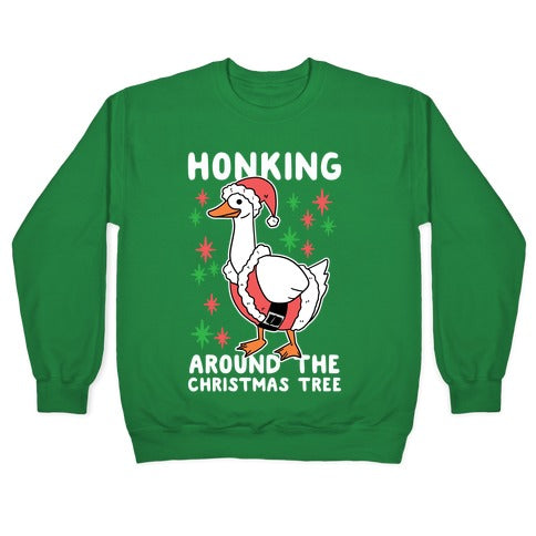 Honking Around the Christmas Tree Crewneck Sweatshirt