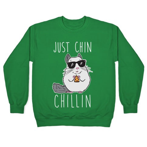 Just Chin-Chillin Crewneck Sweatshirt