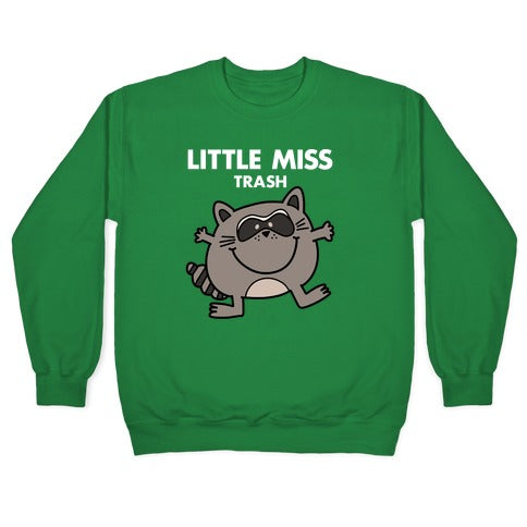 Little Miss Trash Raccoon Crewneck Sweatshirt